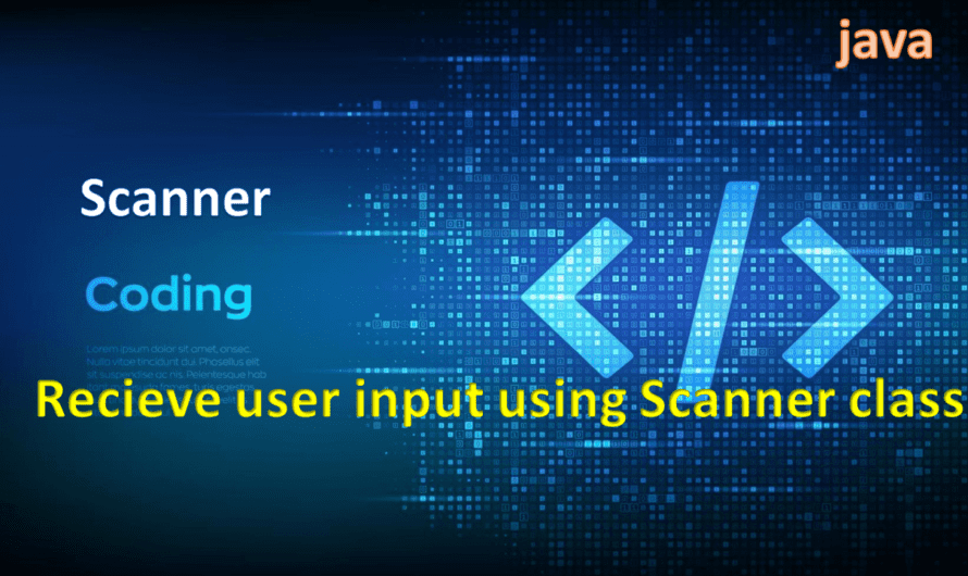 1.Recieve user input using Scanner class ?