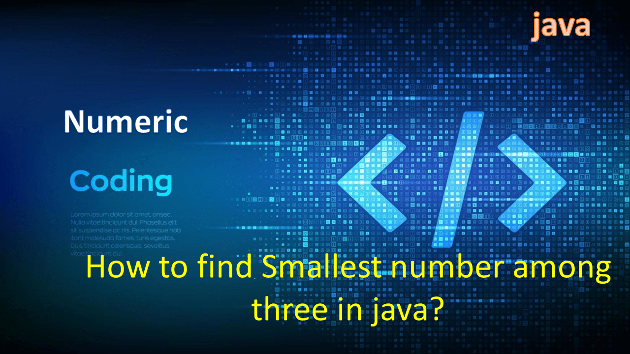 find smallest number in java